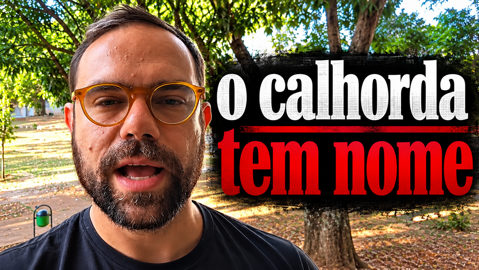 O calhorda tem nome